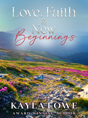 cover image of Love, Faith & New Beginnings